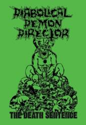 Diabolical Demon Director : The Death Sentence